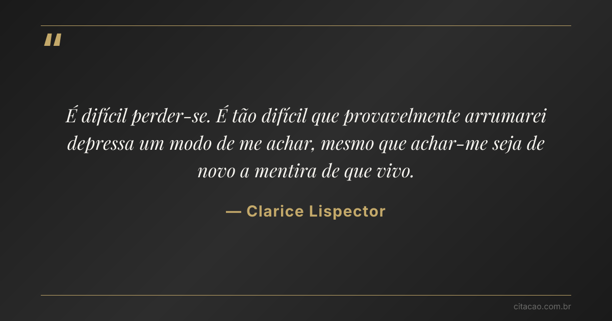 Citação de Clarice Lispector