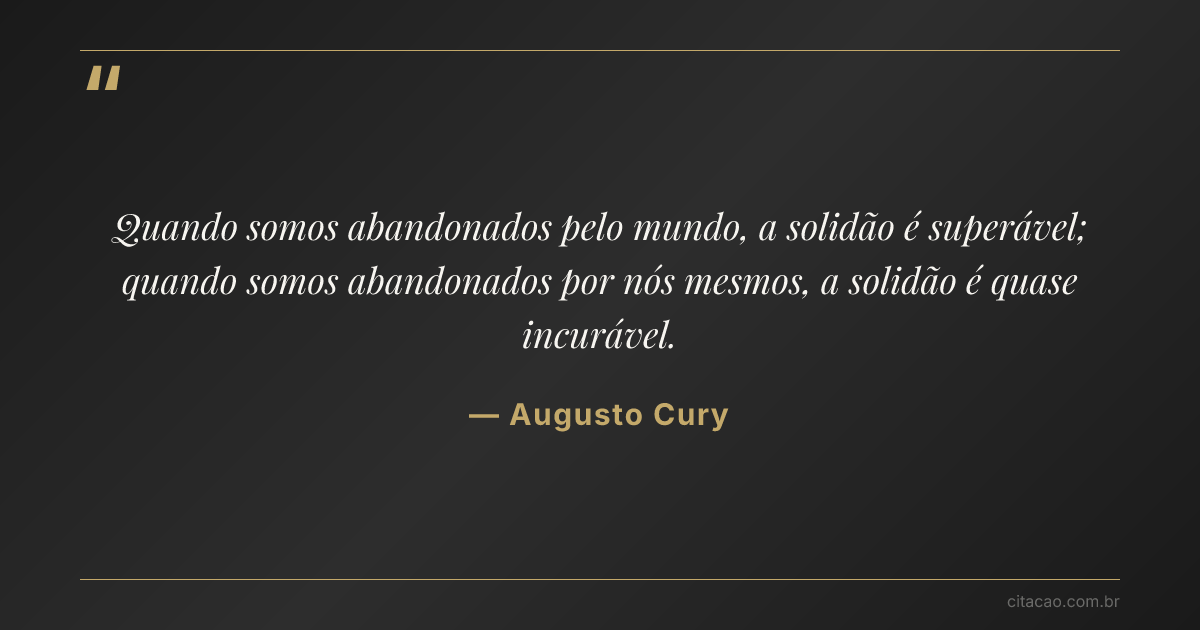 Citação de Augusto Cury