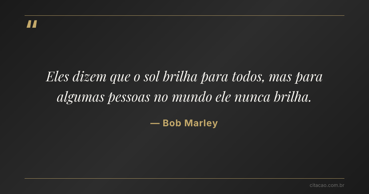Citação de Bob Marley