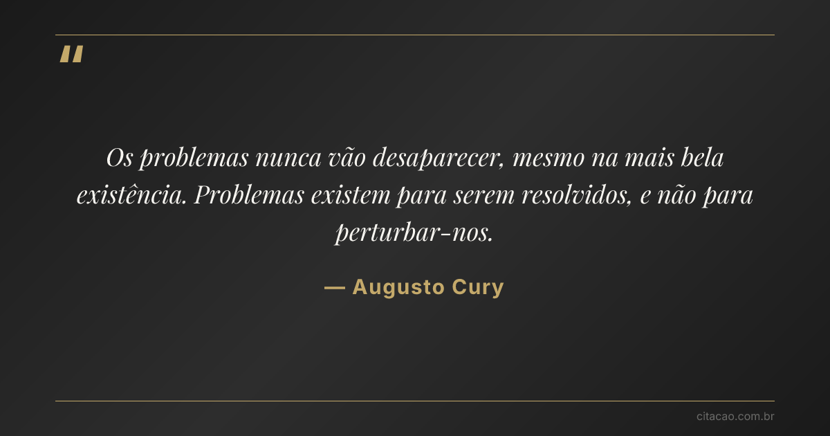 Citação de Augusto Cury