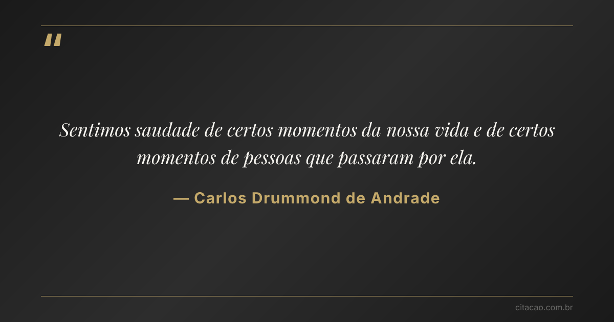 Citação de Carlos Drummond de Andrade