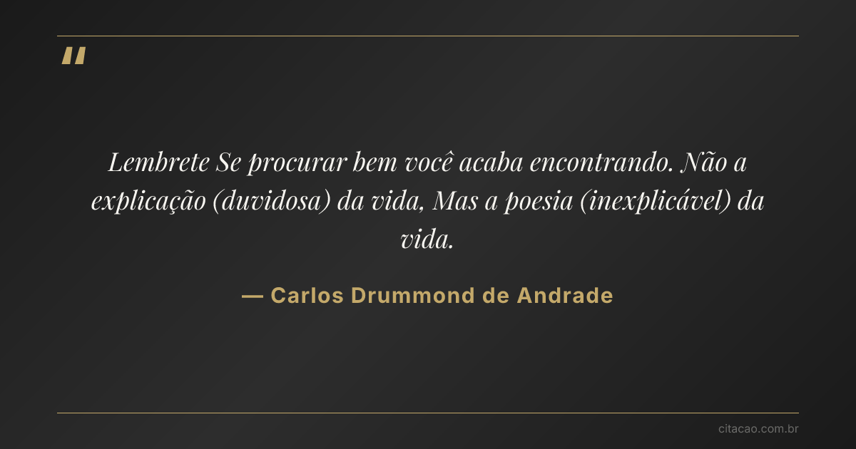 Citação de Carlos Drummond de Andrade