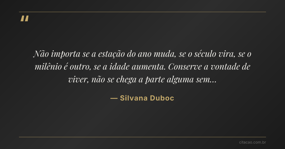 Citação de Silvana Duboc