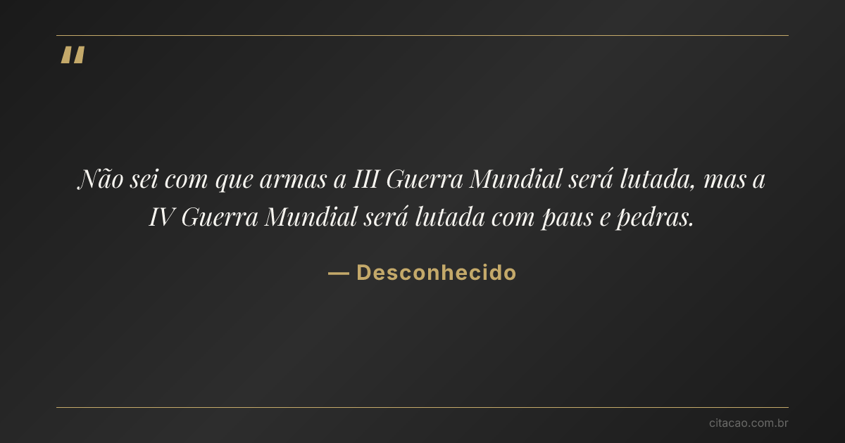 Citação de Desconhecido