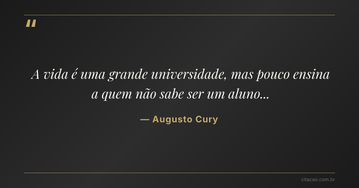 Citação de Augusto Cury