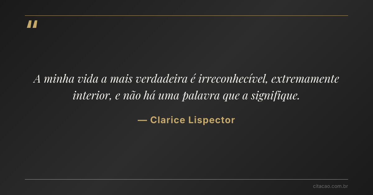 Citação de Clarice Lispector