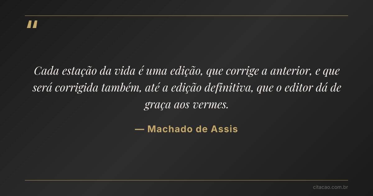 Citação de Machado de Assis