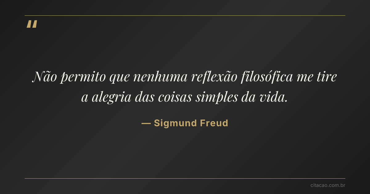 Citação de Sigmund Freud