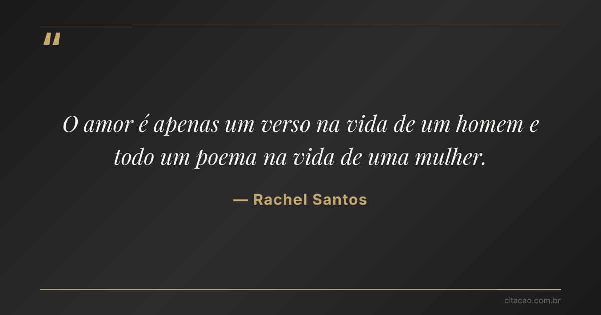 Citação de Rachel Santos