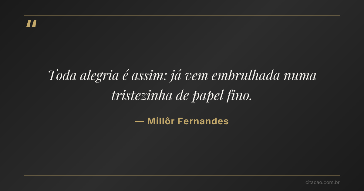 Citação de Millôr Fernandes