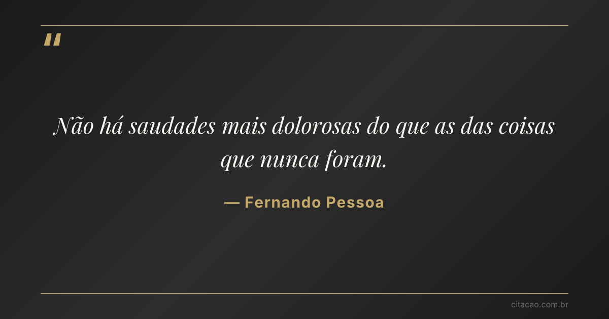 Citação de Fernando Pessoa