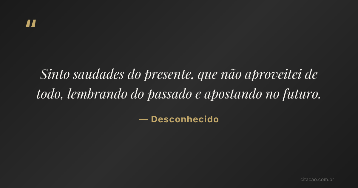 Citação de Desconhecido