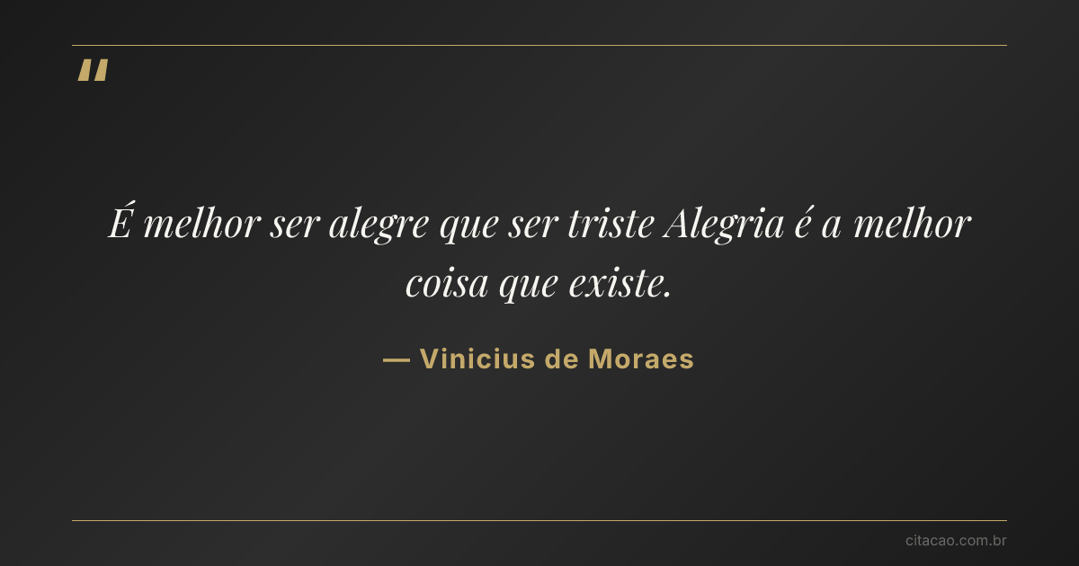 Citação de Vinicius de Moraes