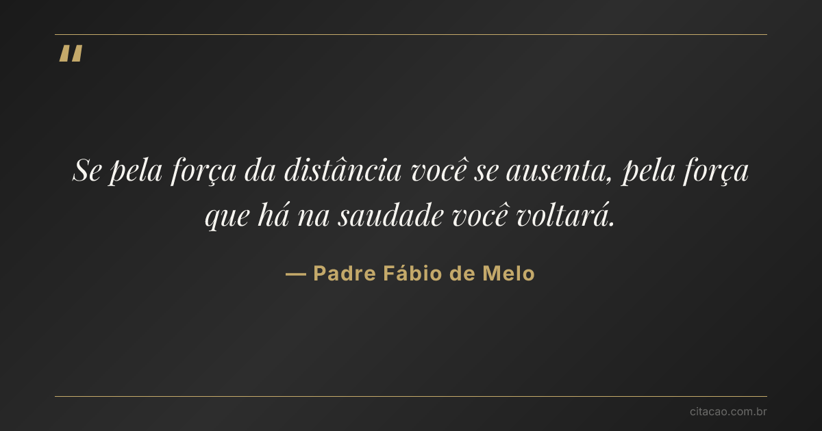 Citação de Padre Fábio de Melo