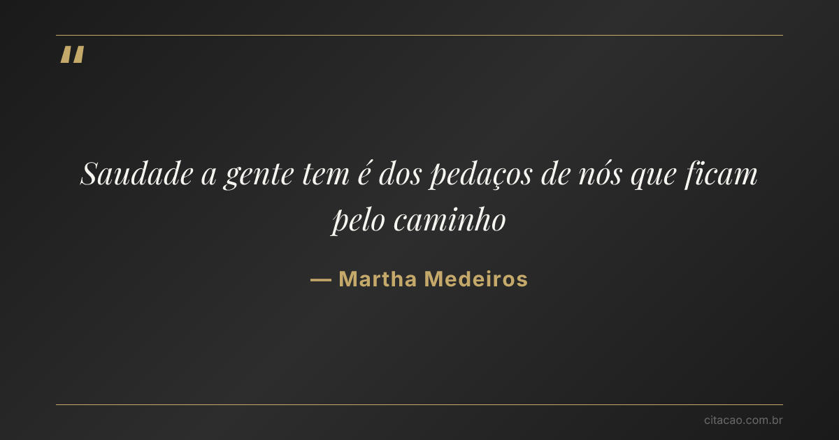 Citação de Martha Medeiros