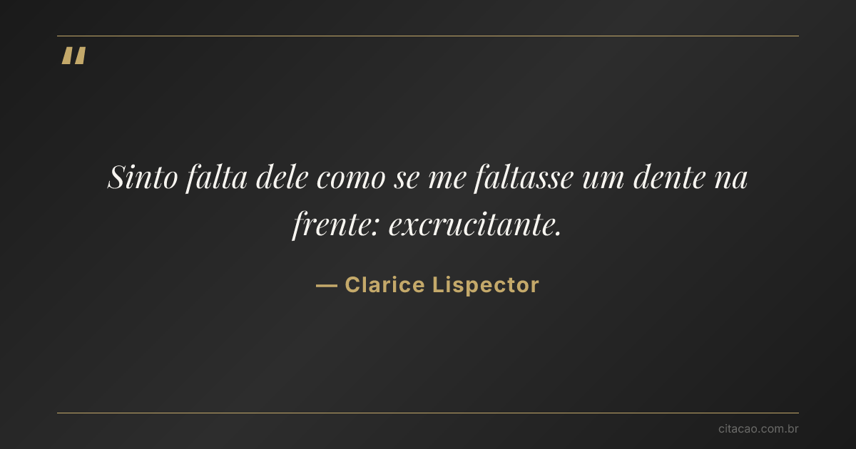 Citação de Clarice Lispector