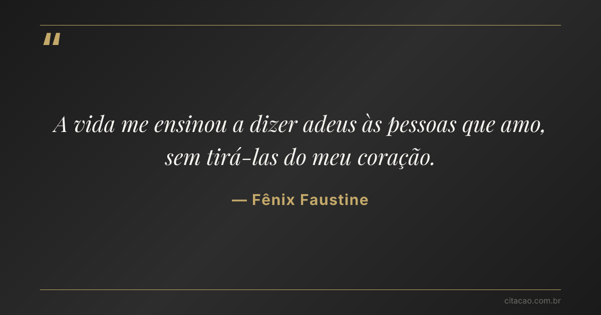 Citação de Fênix Faustine