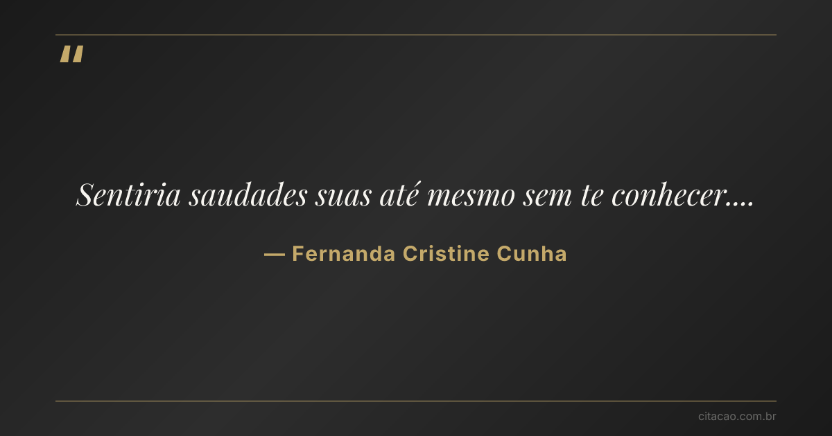 Citação de Fernanda Cristine Cunha