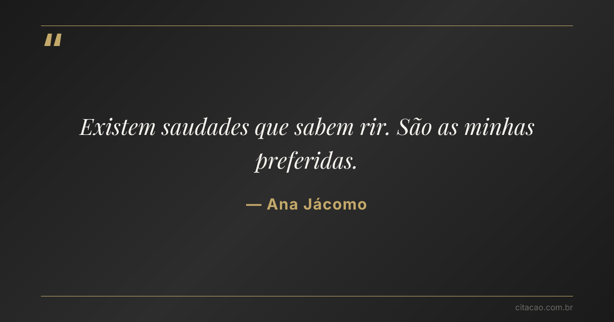 Citação de Ana Jácomo