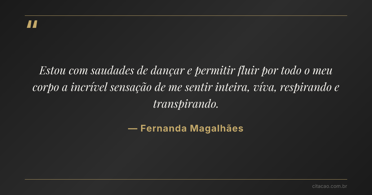 Citação de Fernanda Magalhães