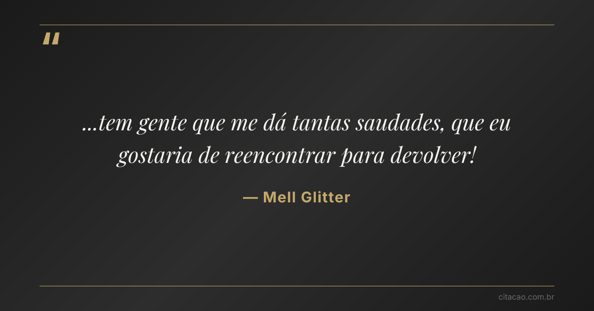 Citação de Mell Glitter