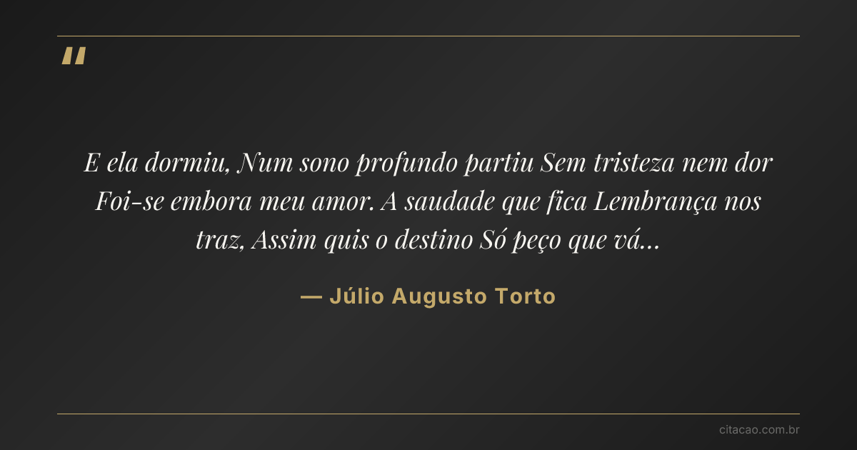 Citação de Júlio Augusto Torto