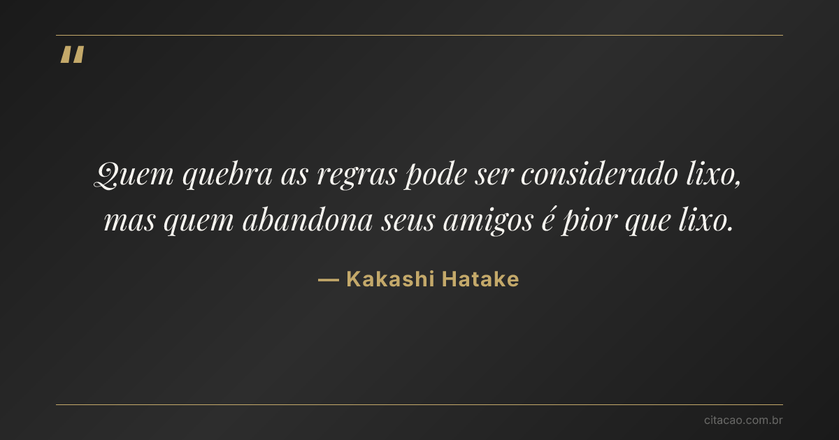 Citação de Kakashi Hatake