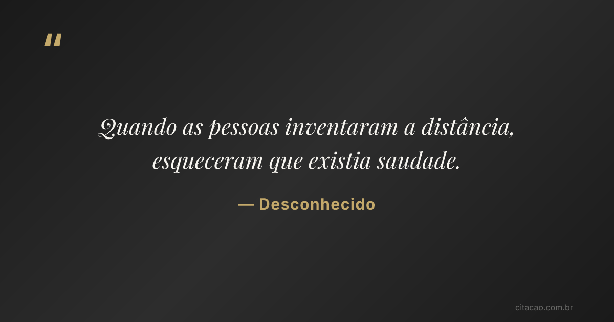 Citação de Desconhecido