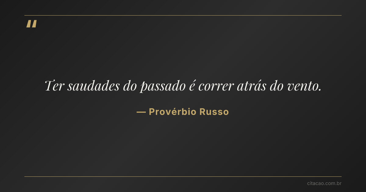 Citação de Provérbio Russo