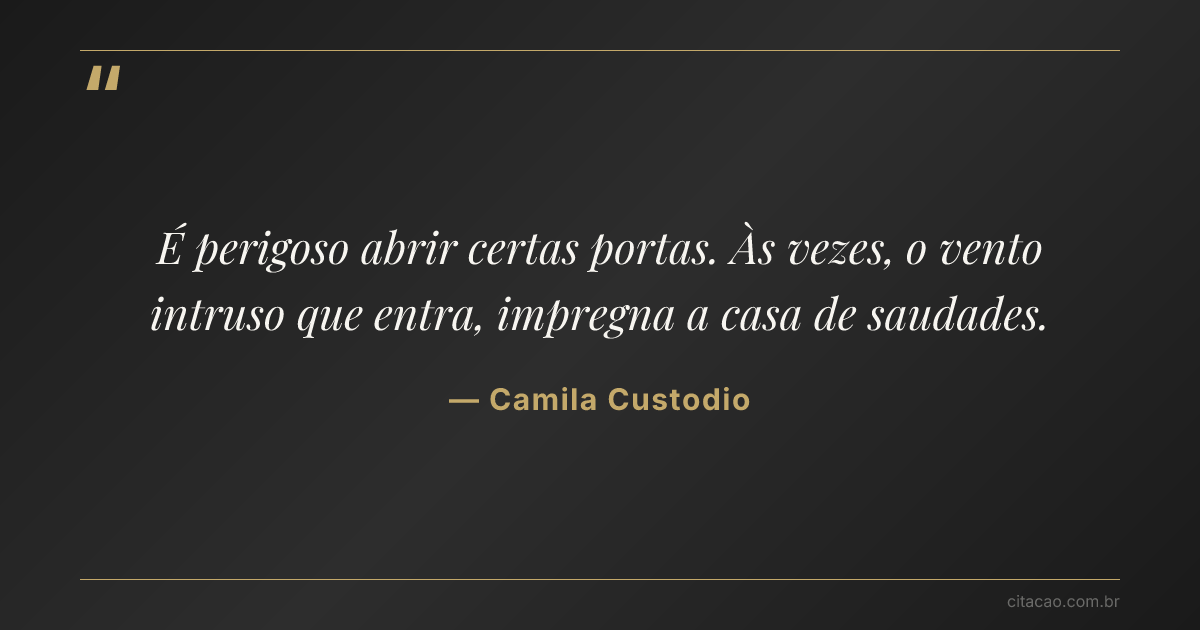 Citação de Camila Custodio