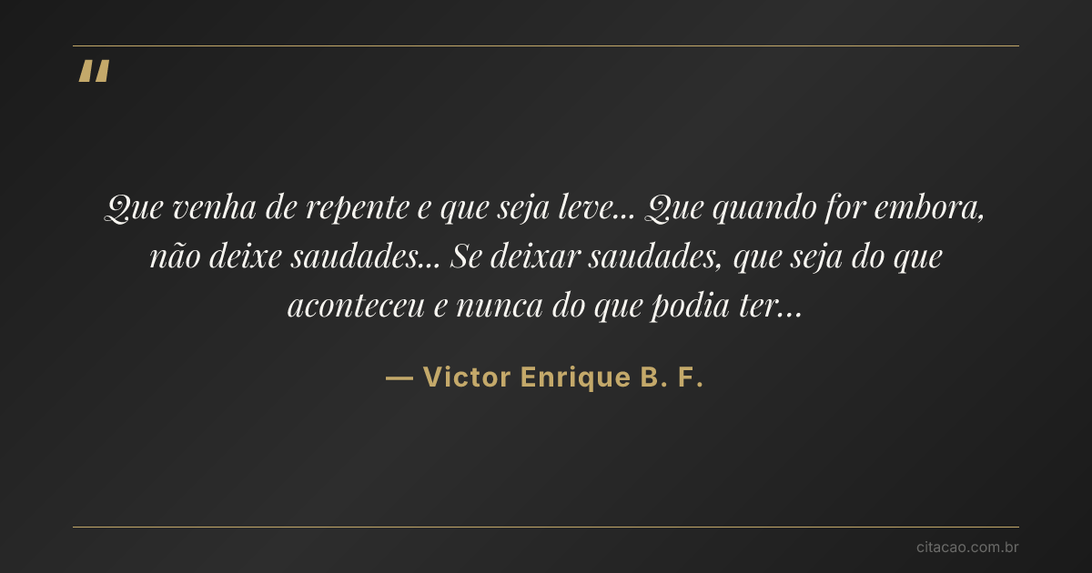 Citação de Victor Enrique B. F.