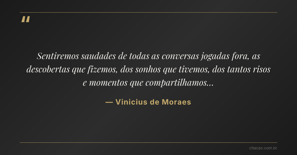 Citação de Vinicius de Moraes
