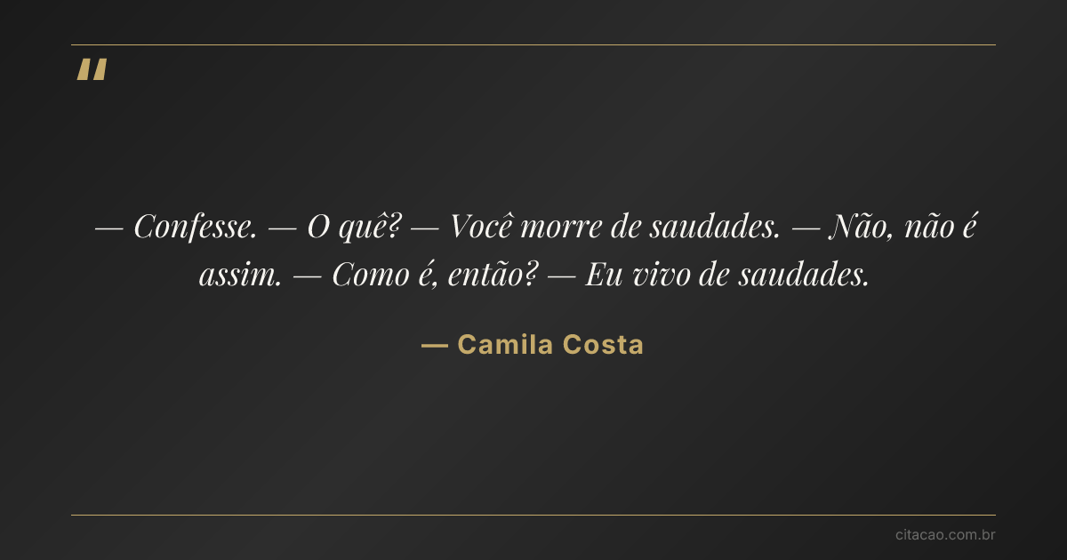 Citação de Camila Costa