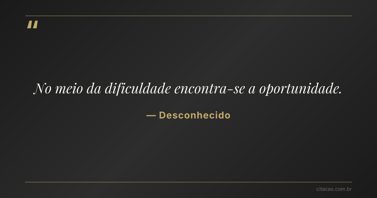 Citação de Desconhecido