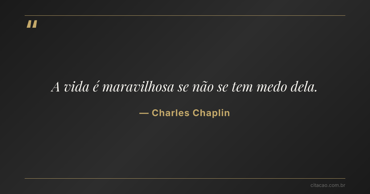 Citação de Charles Chaplin