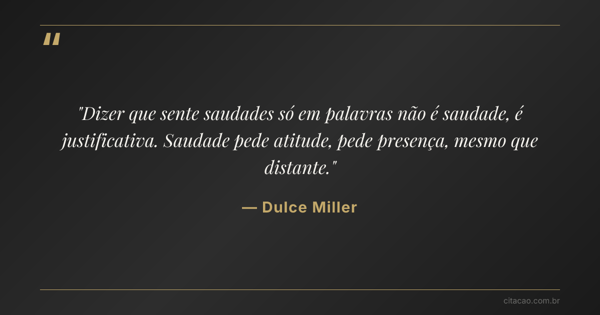 Citação de Dulce Miller