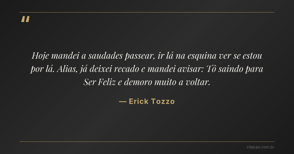 Citação de Erick Tozzo