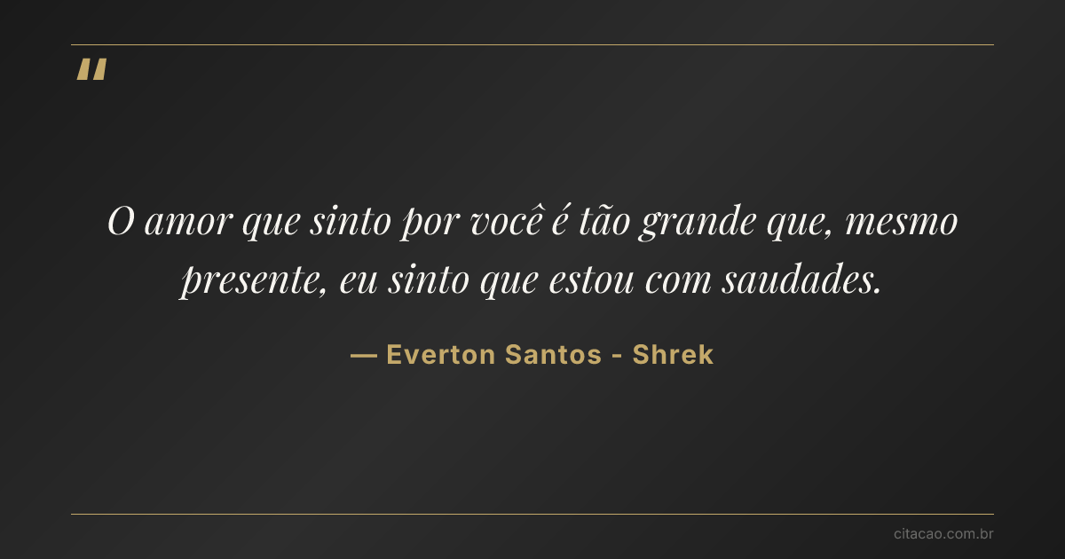 Citação de Everton Santos - Shrek