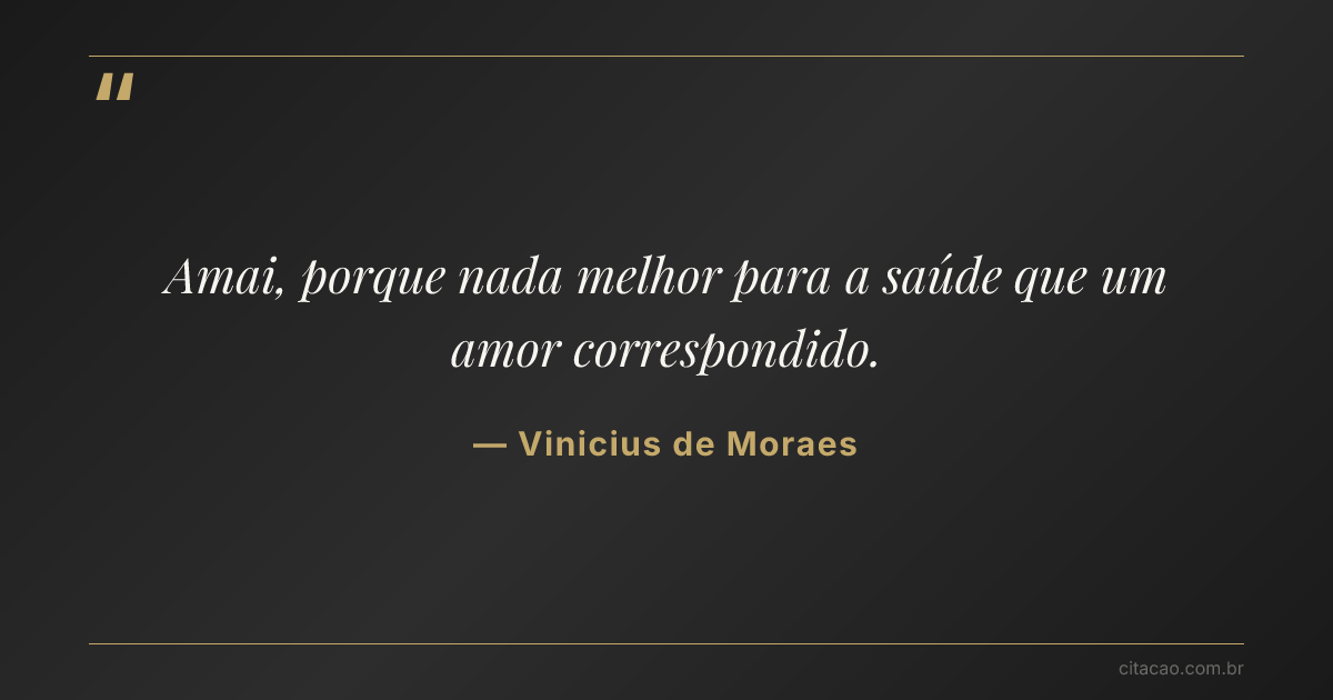 Citação de Vinicius de Moraes