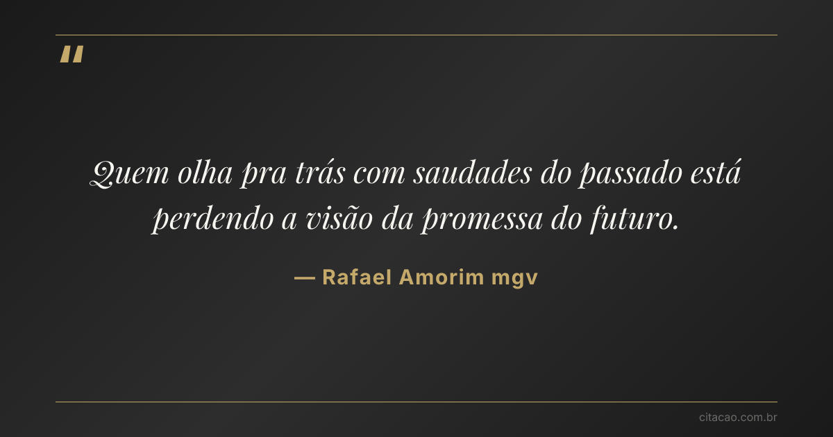Citação de Rafael Amorim mgv