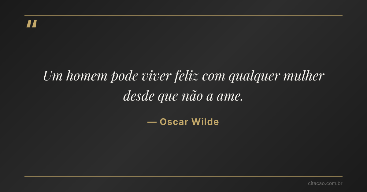 Citação de Oscar Wilde