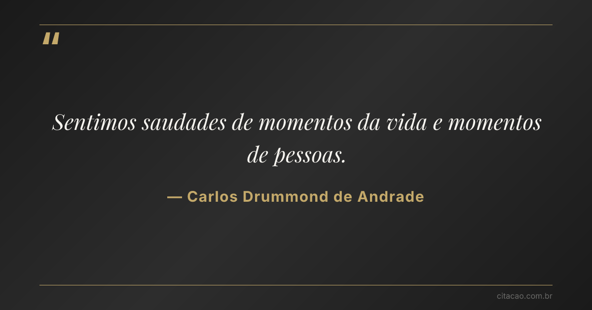 Citação de Carlos Drummond de Andrade