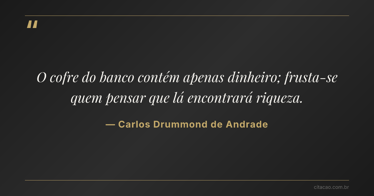 Citação de Carlos Drummond de Andrade