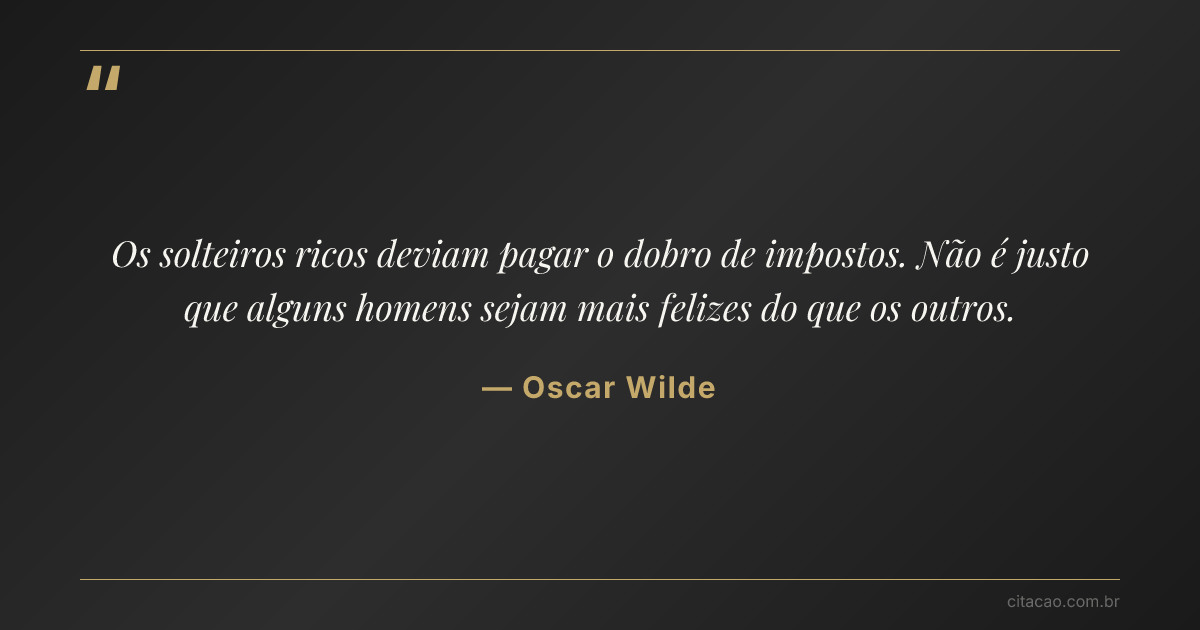 Citação de Oscar Wilde