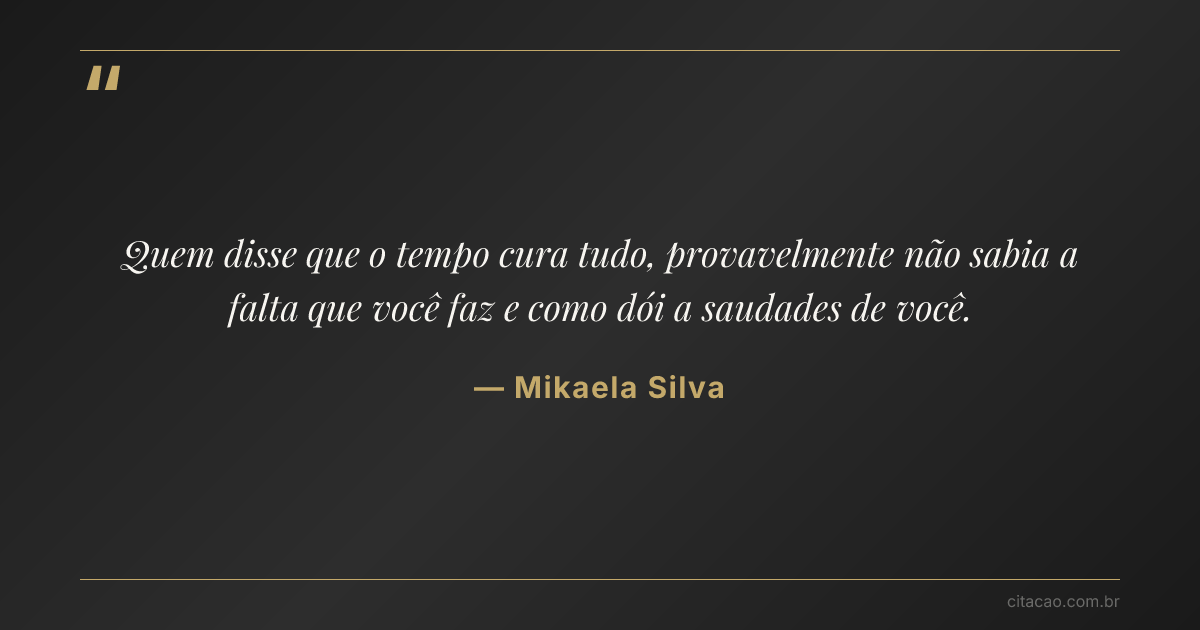 Citação de Mikaela Silva