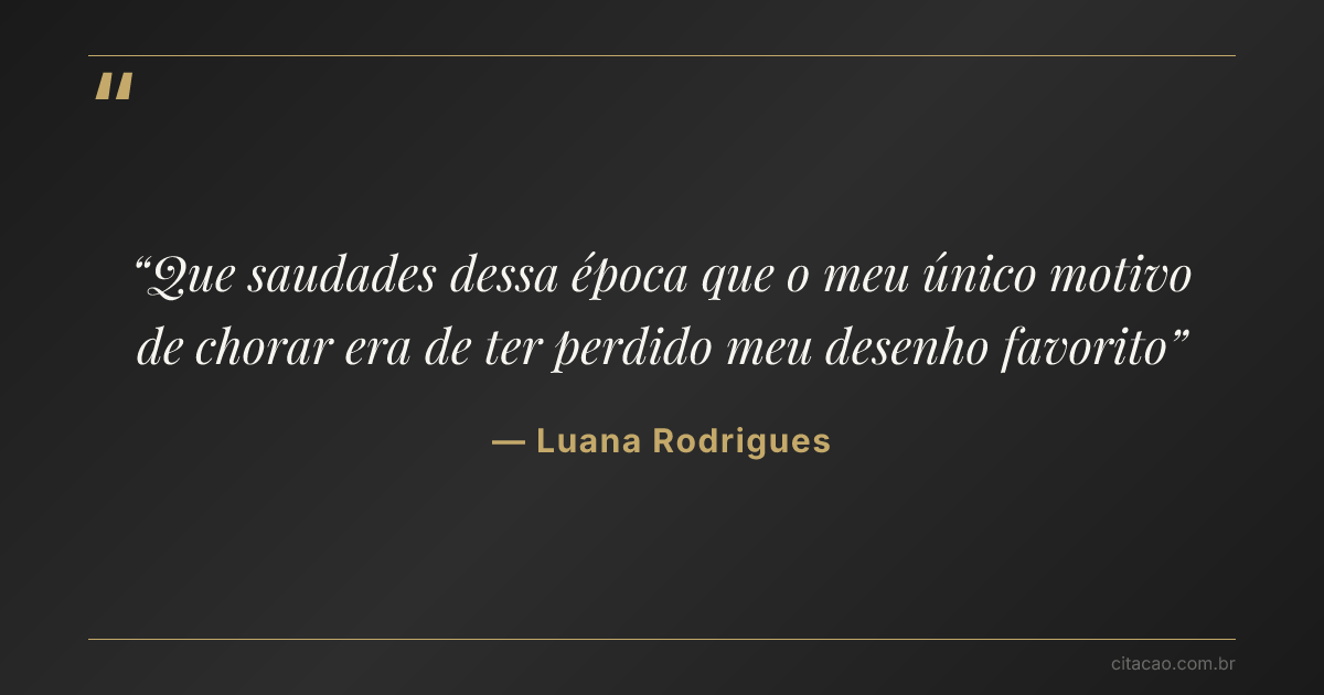 Citação de Luana Rodrigues