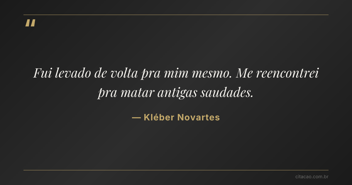 Citação de Kléber Novartes