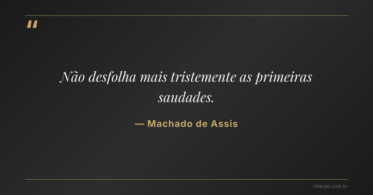Citação de Machado de Assis