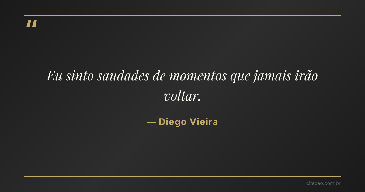 Citação de Diego Vieira