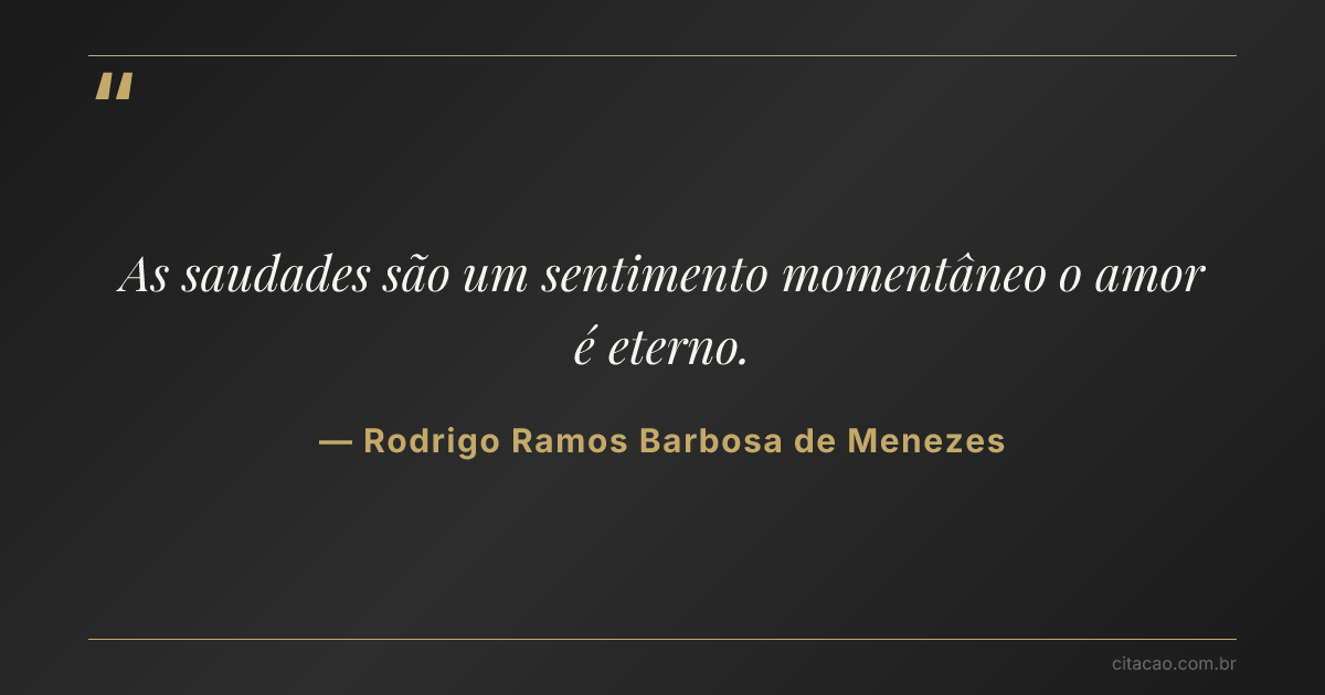 Citação de Rodrigo Ramos Barbosa de Menezes